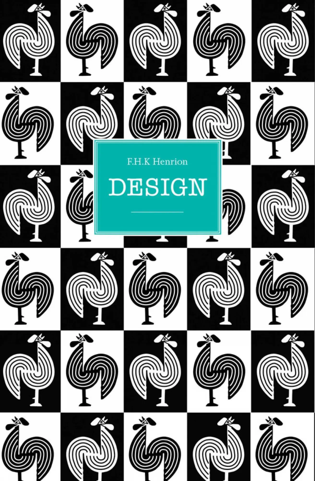 Cover: 9781851496327 | F H K Henrion: Design | Brian Webb (u. a.) | Buch | Englisch | 2011