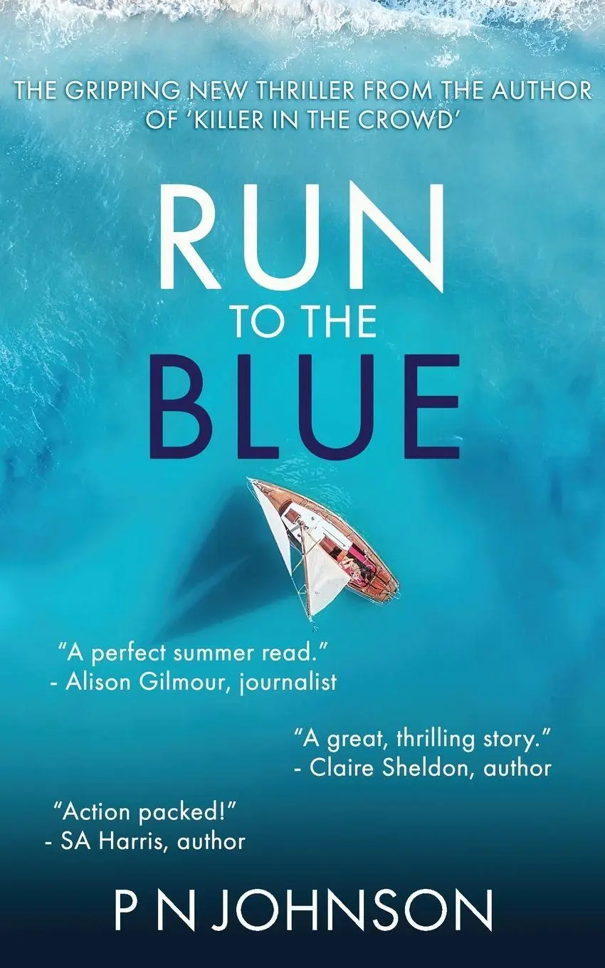 Cover: 9781912946327 | Run to the Blue | P N Johnson | Taschenbuch | Englisch | 2023