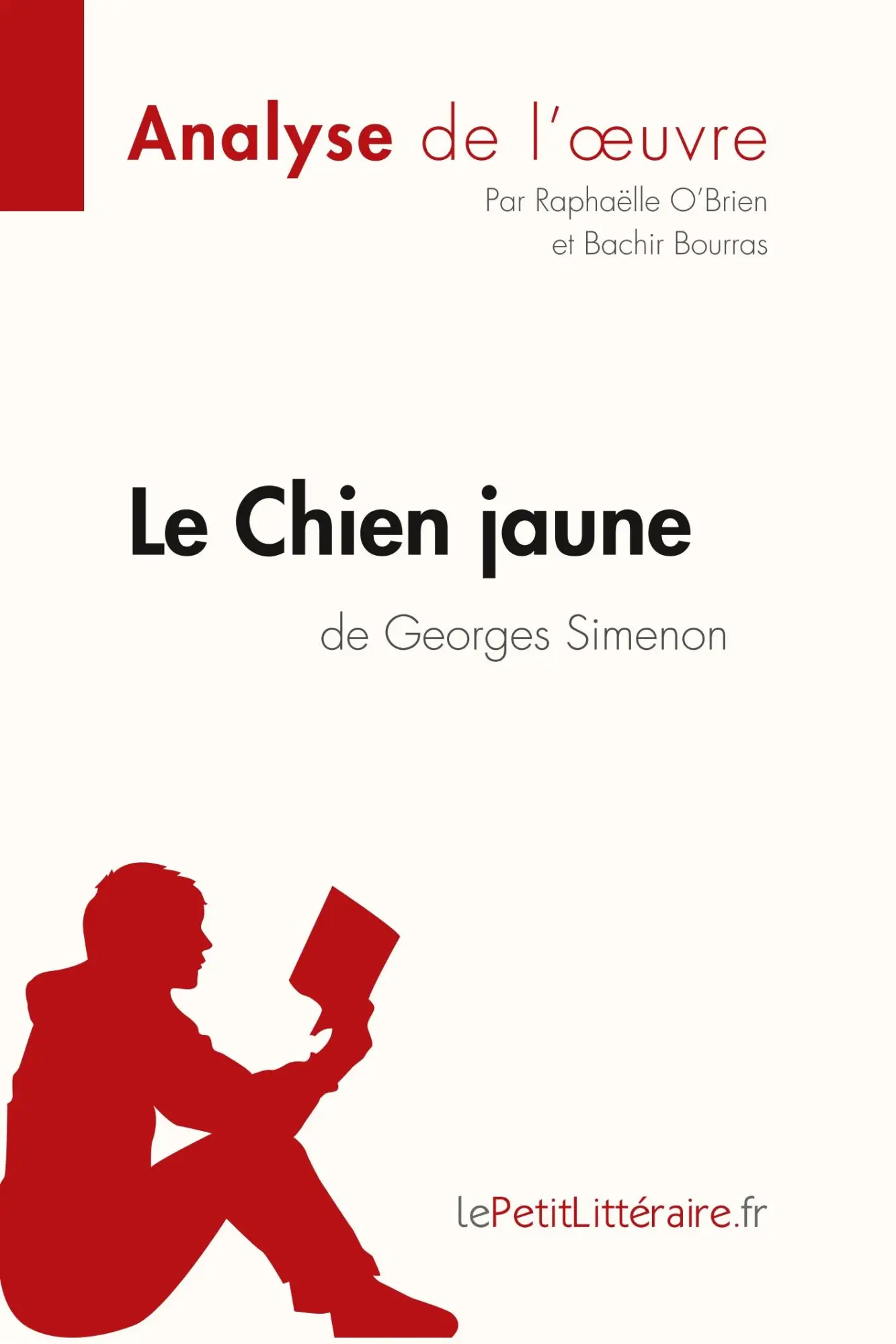 Cover: 9782806226327 | Le Chien jaune de Georges Simenon (Analyse de l'oeuvre) | Taschenbuch