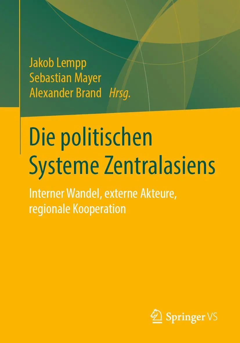 Cover: 9783658316327 | Die politischen Systeme Zentralasiens | Jakob Lempp (u. a.) | Buch