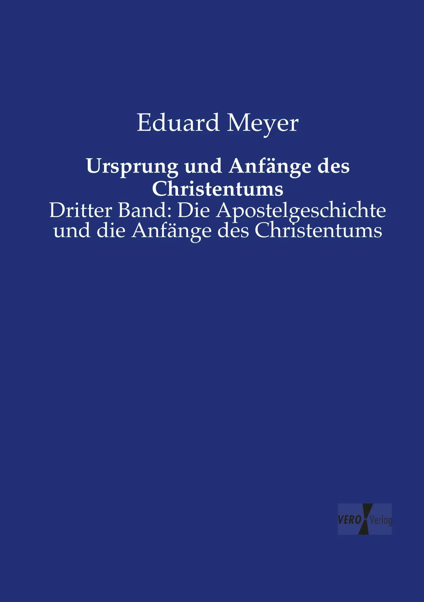 Cover: 9783737206327 | Ursprung und Anfänge des Christentums | Eduard Meyer | Taschenbuch