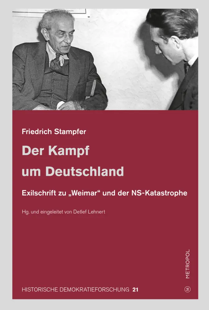 Cover: 9783863316327 | Der Kampf um Deutschland | Friedrich Stampfer | Buch | 350 S. | 2022