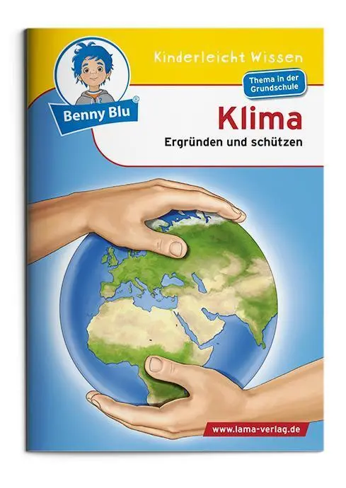 Cover: 9783867516327 | Benny Blu, Unser Planet - Klima | Ergründen und schützen | Broschüre