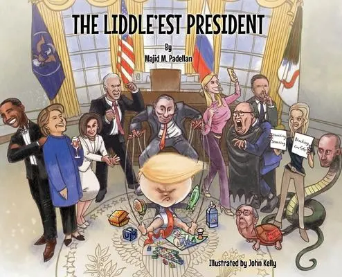 Cover: 9781734666427 | The Liddle'est President | Majid M Padellan | Buch | Englisch | 2020