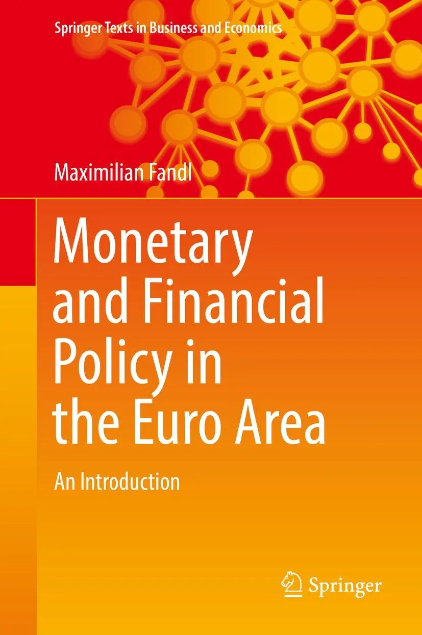 Cover: 9783319726427 | Monetary and Financial Policy in the Euro Area | An Introduction | xxi