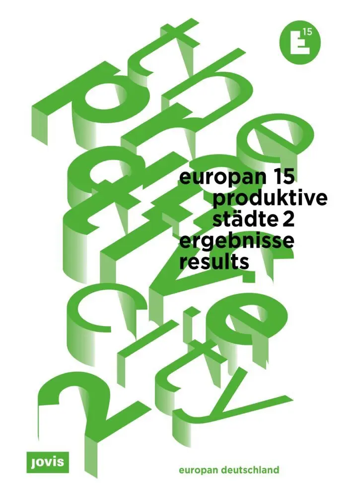 Cover: 9783868596427 | Europan 15: Produktive Städte 2 / The Productive City 2. Tl.2 | Buch