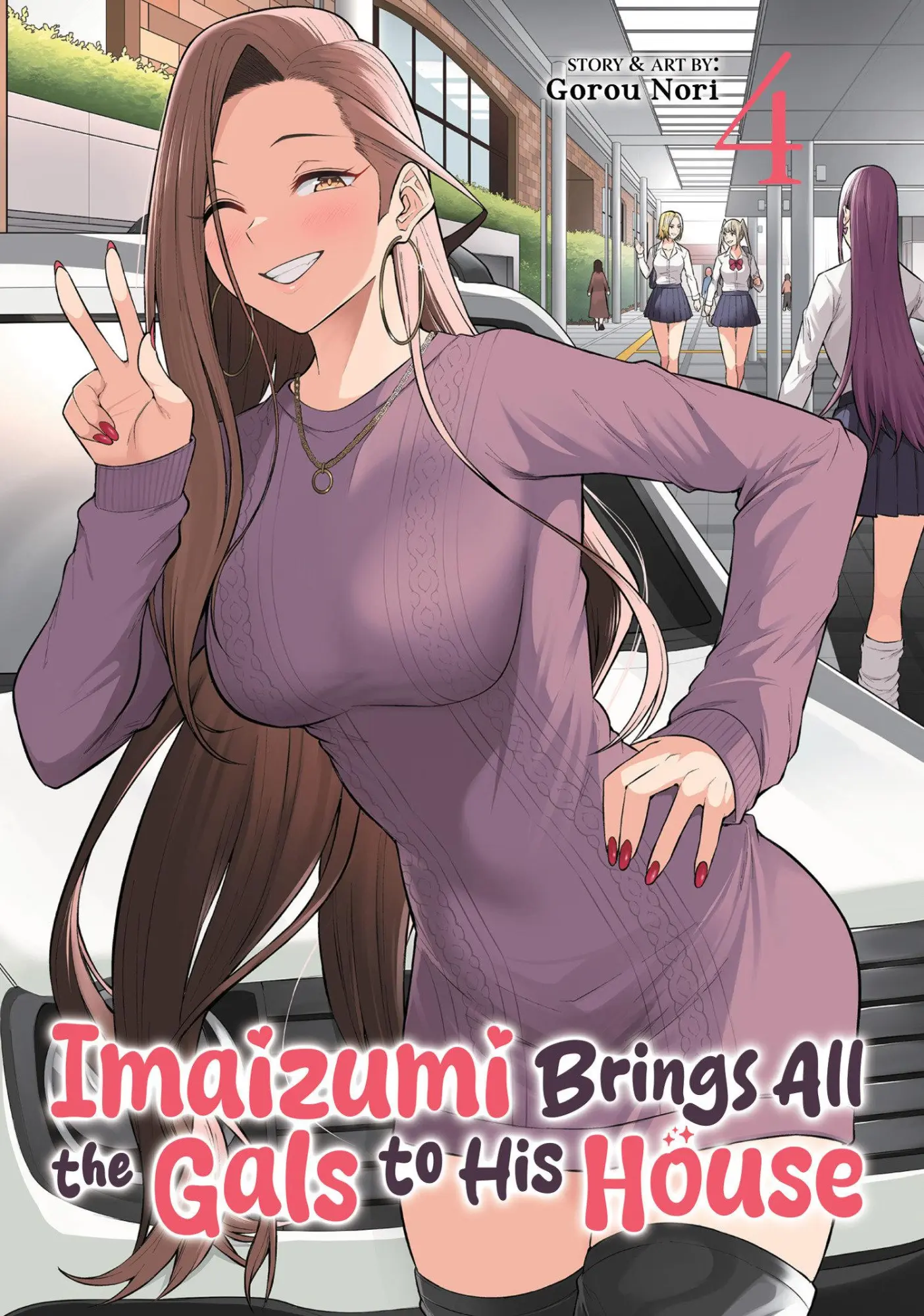 Cover: 9798893736427 | Imaizumi Brings All the Gals to His House Vol. 4 | Gorou Nori | Buch
