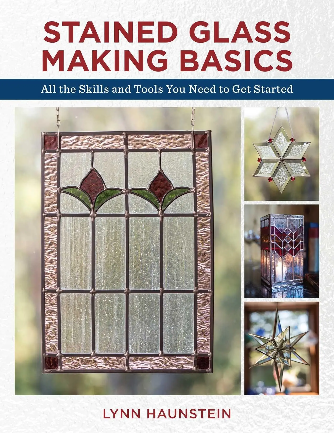 Cover: 9780811736527 | Stained Glass Making Basics | Lynn Haunstein | Taschenbuch | Englisch