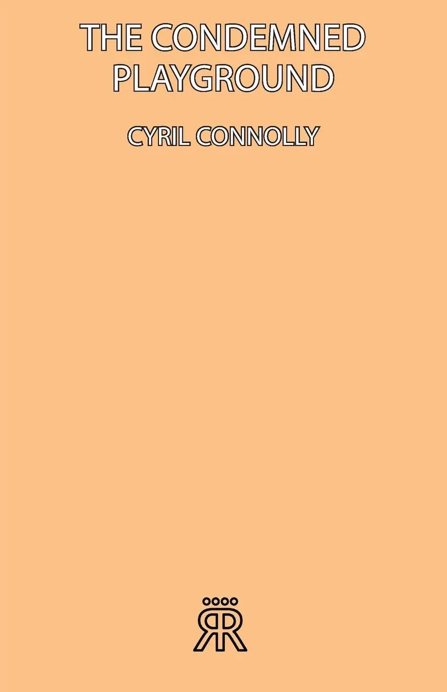 Cover: 9781406726527 | The Condemned Playground | Cyril Connolly | Taschenbuch | Englisch