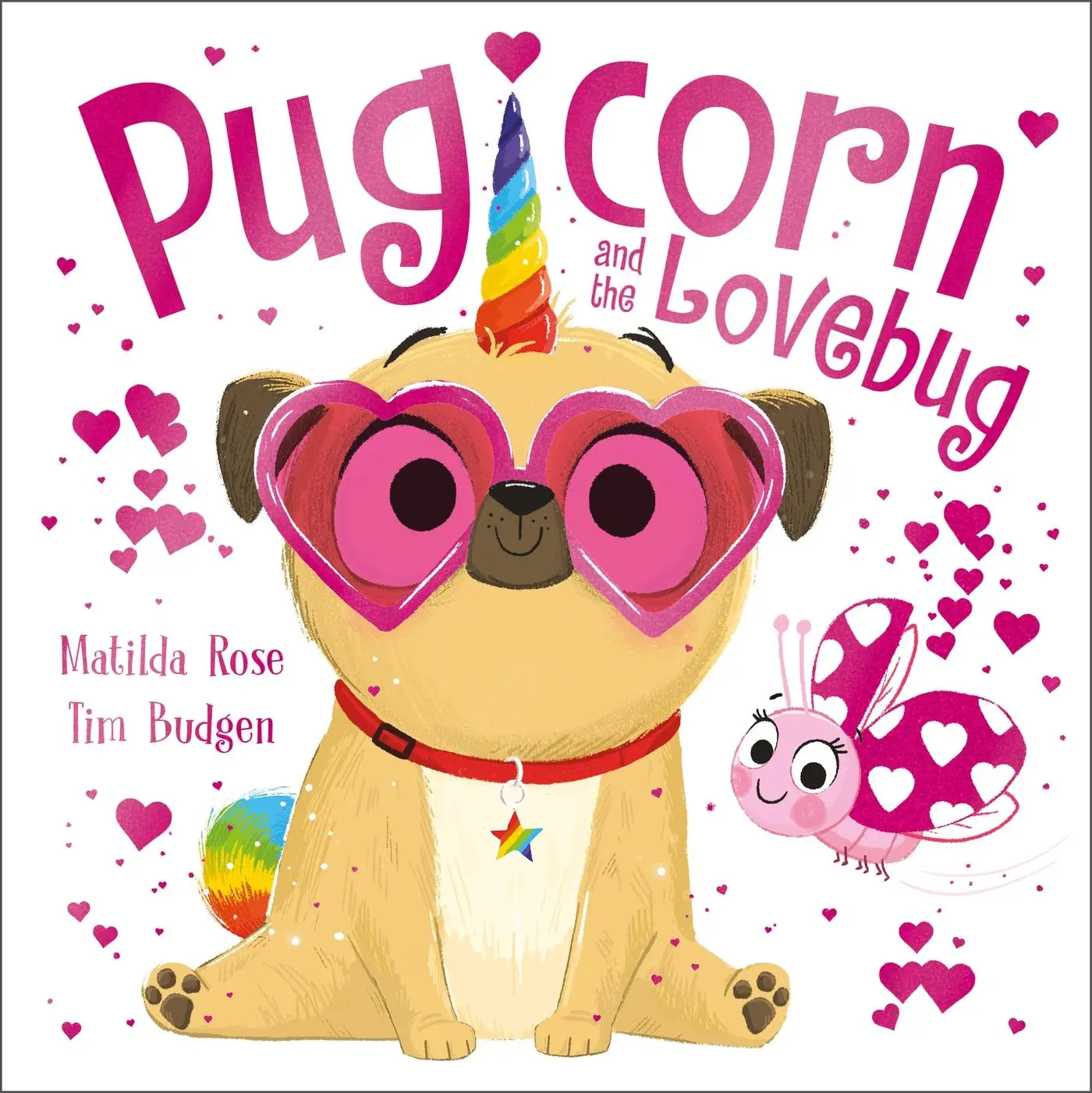 Cover: 9781444966527 | Pugicorn and the Lovebug | Matilda Rose | Taschenbuch | Englisch