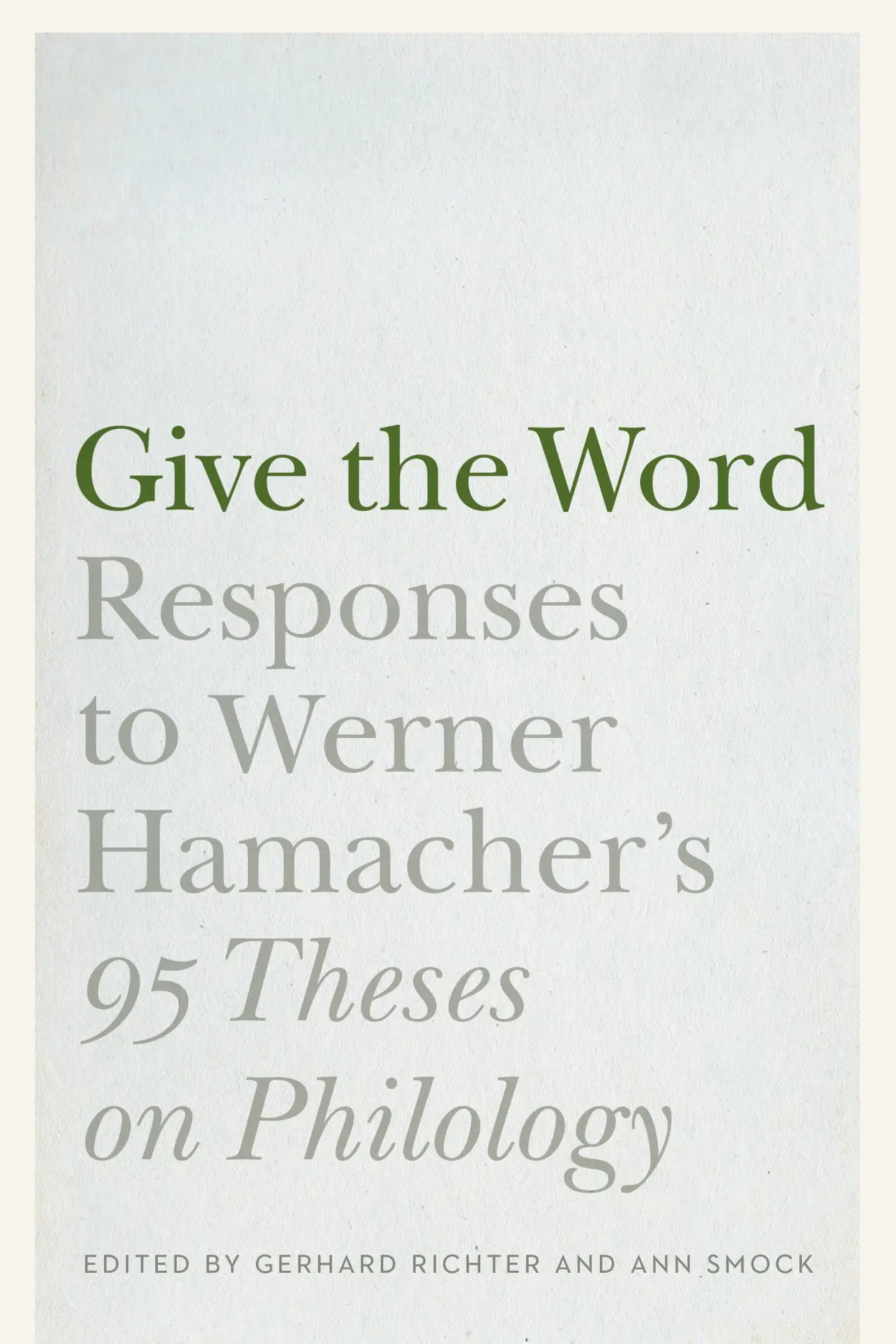 Cover: 9781496206527 | Give the Word | Responses to Werner Hamacher's 95 Theses on Philology
