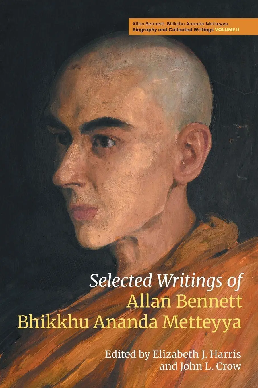 Cover: 9781800506527 | Selected Writings of Allan Bennett, Bhikkhu Ananda Metteyya | Buch