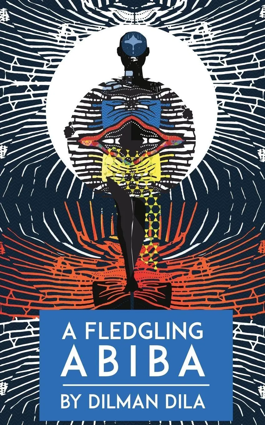 Cover: 9781911486527 | A Fledgling Abiba | Dilman Dila | Taschenbuch | Englisch | 2020