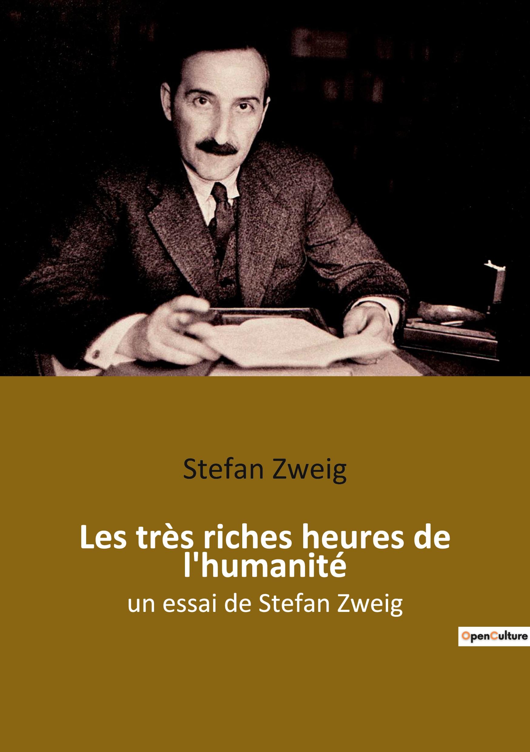 Cover: 9782385086527 | Les très riches heures de l'humanité | un essai de Stefan Zweig | Buch