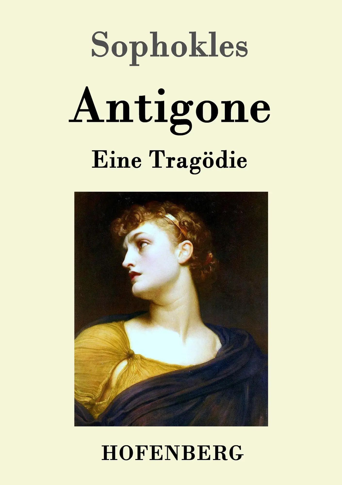 Cover: 9783843046527 | Antigone | Eine Tragödie | Sophokles | Taschenbuch | 52 S. | Deutsch