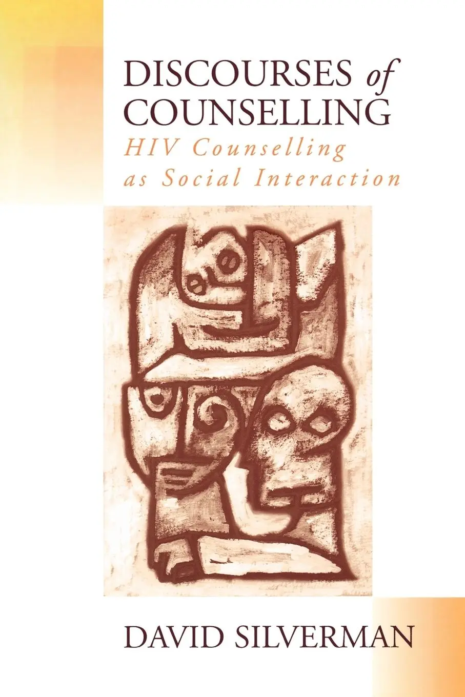 Cover: 9780803976627 | Discourses of Counselling | HIV Counselling as Social Interaction