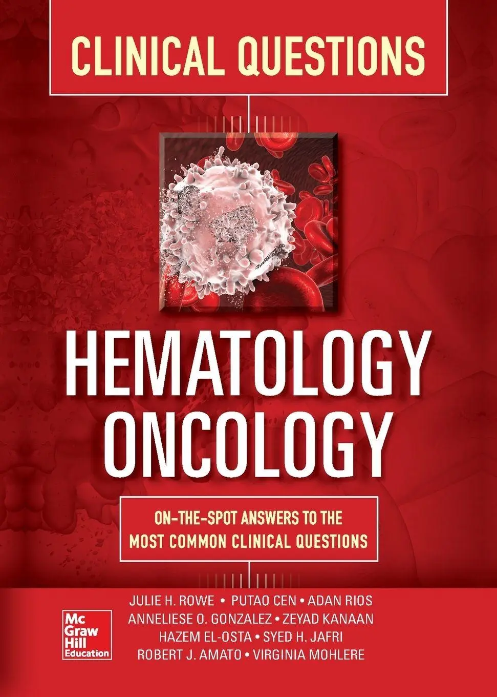 Cover: 9781260026627 | Hematology-Oncology Clinical Questions | Julie Rowe (u. a.) | Buch