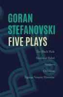 Cover: 9781911546627 | Five Plays | Goran Stefanovski | Taschenbuch | Kartoniert / Broschiert