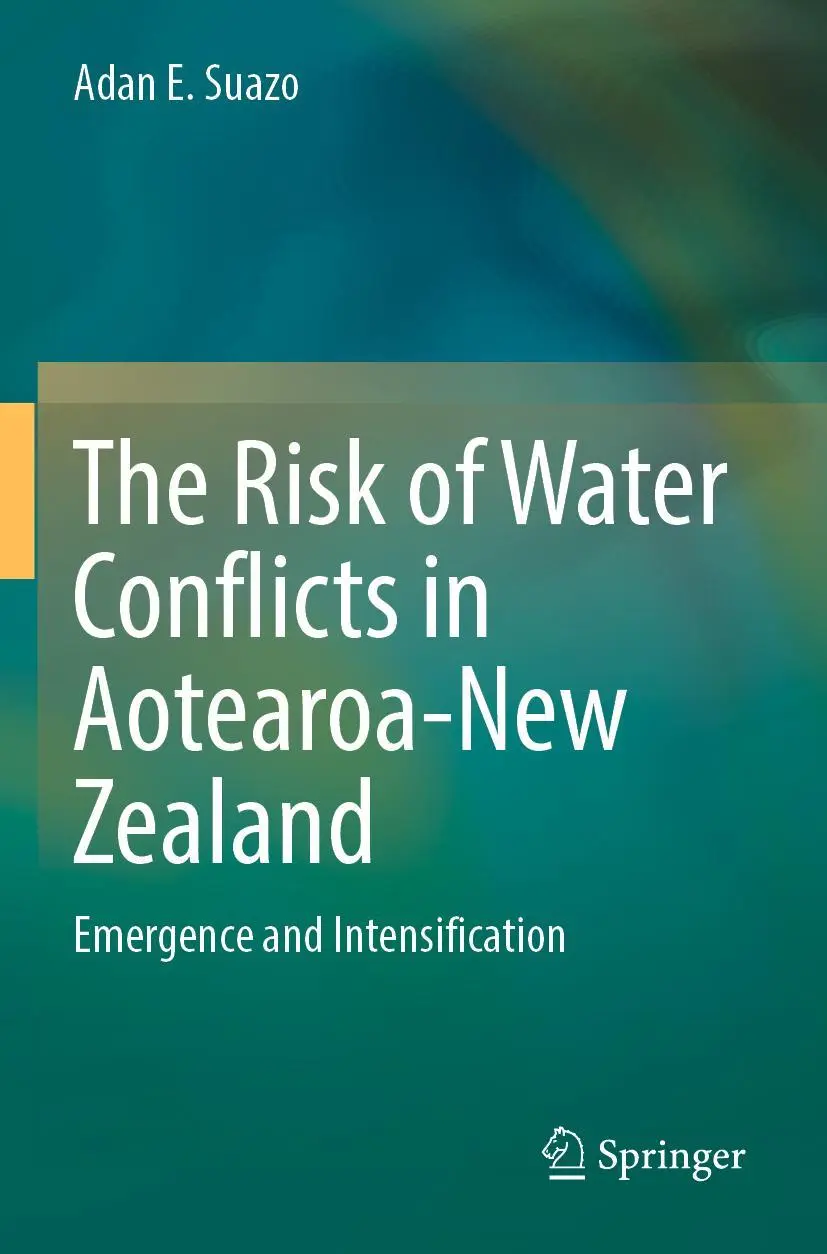 The Risk of Water Conflicts in Aotearoa-New Zealand: Emergence and Intensification
