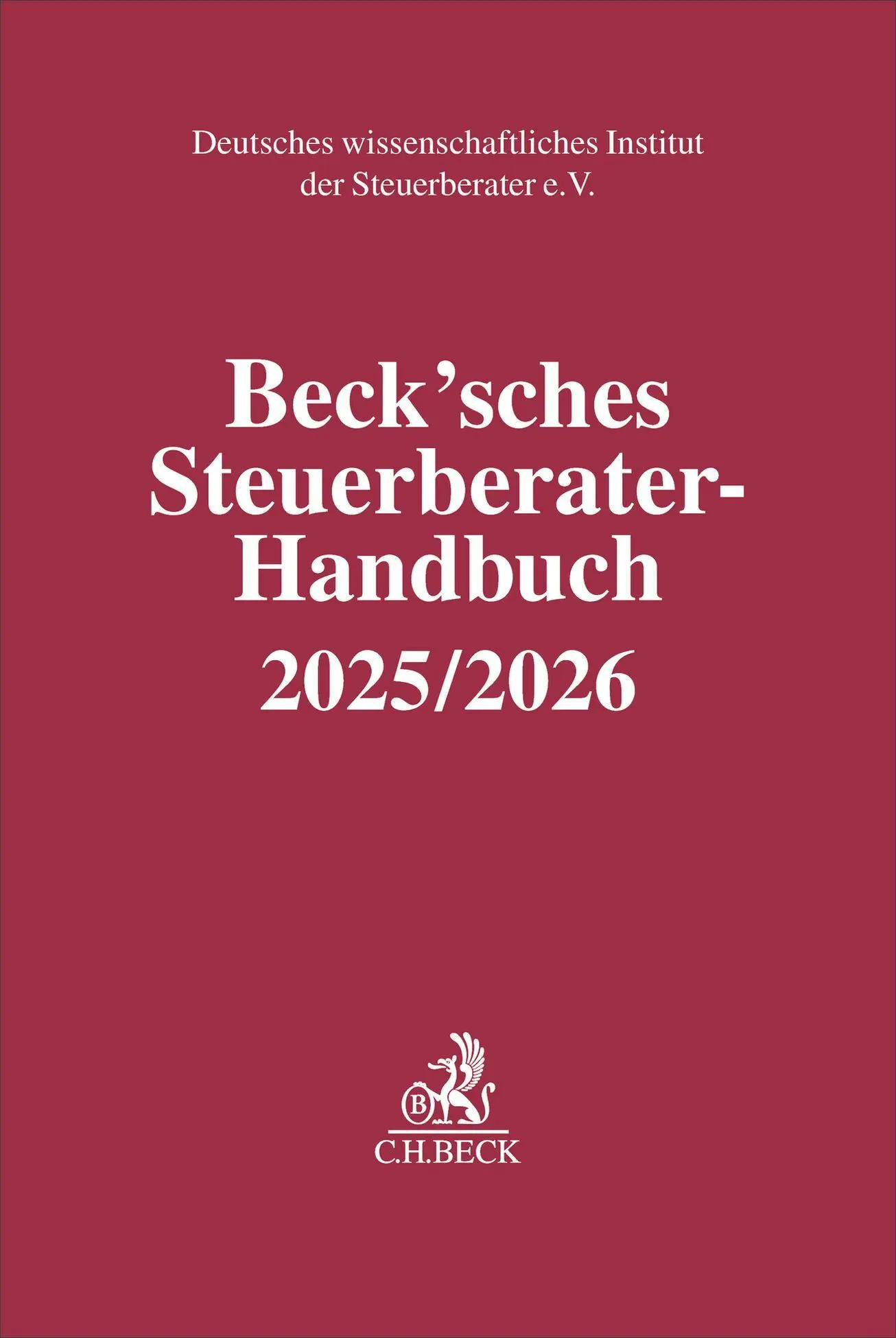 Cover: 9783406826627 | Beck'sches Steuerberater-Handbuch 2025/2026 | Jürgen Pelka (u. a.)