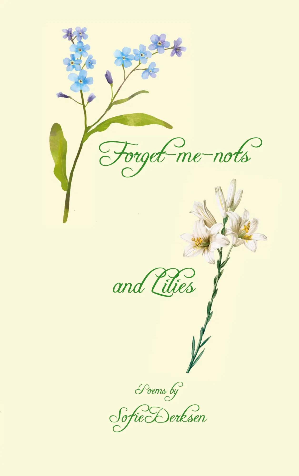 Cover: 9783696386627 | Forget me nots and Lilies | Sofie Derksen | Taschenbuch | Englisch
