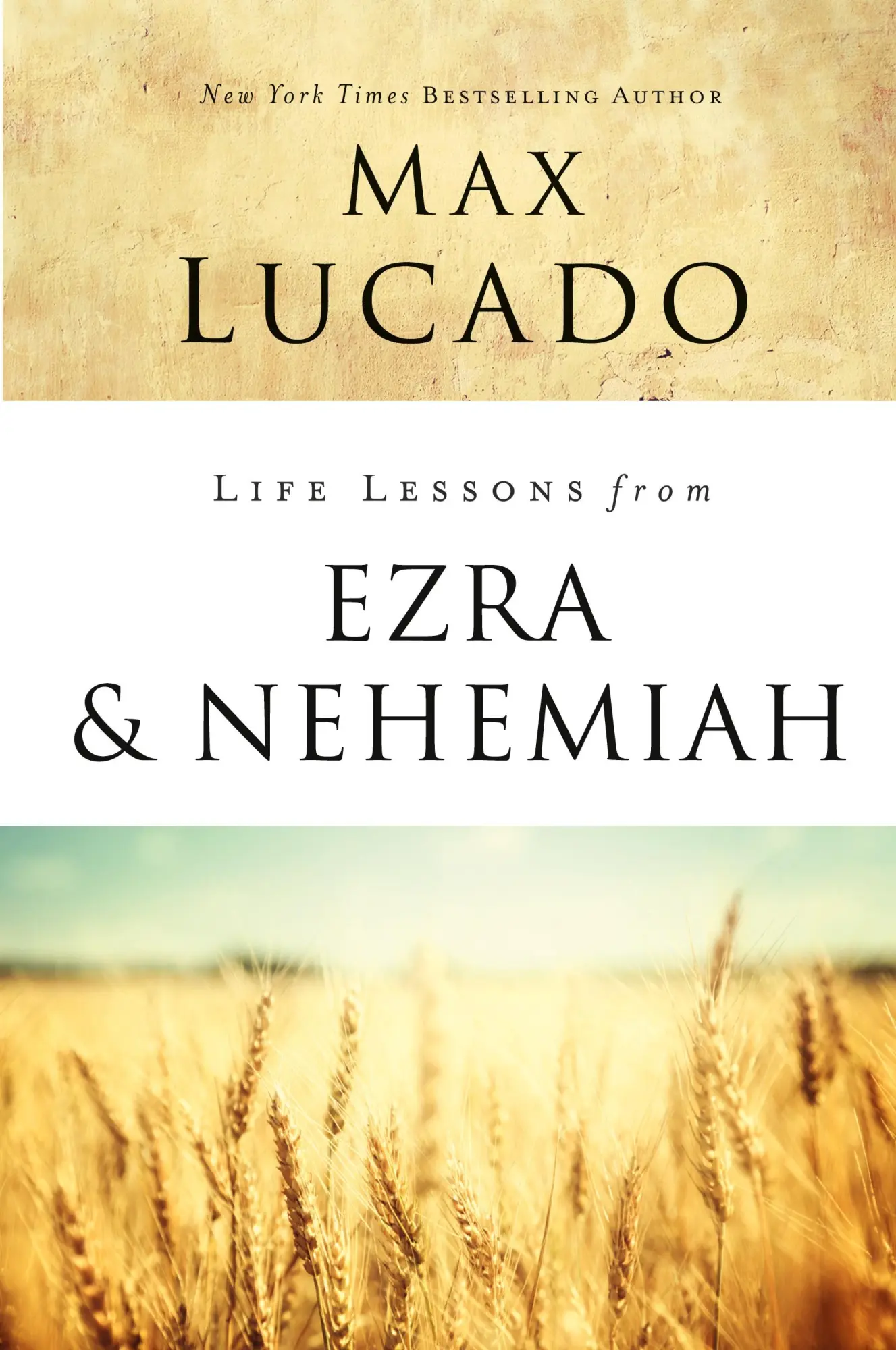 Cover: 9780310086727 | Life Lessons from Ezra and Nehemiah | Lessons in Leadership | Lucado