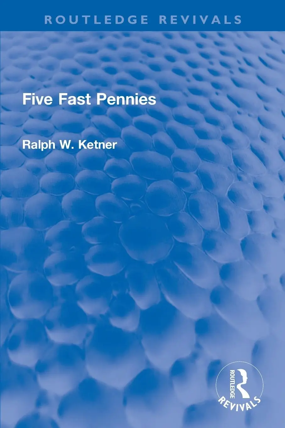 Cover: 9780367756727 | Five Fast Pennies | Ralph W. Ketner | Taschenbuch | Englisch | 2023