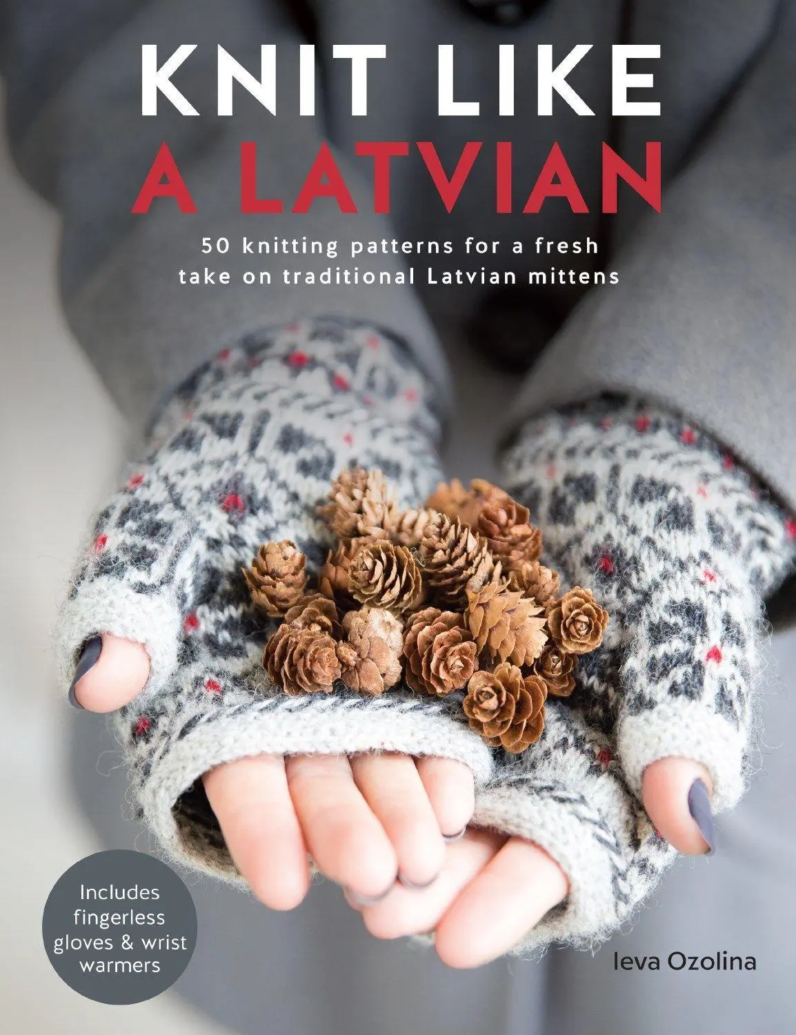 Cover: 9781446306727 | Knit Like a Latvian | Ieva Ozolina | Taschenbuch | Englisch | 2018
