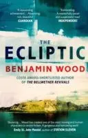 Cover: 9781471126727 | The Ecliptic | Benjamin Wood | Taschenbuch | 475 S. | Englisch | 2016