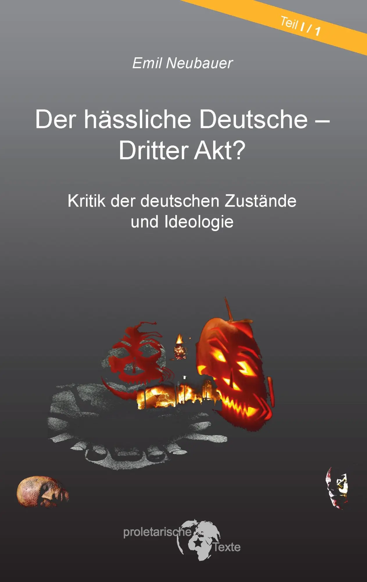 Cover: 9783734746727 | Der hässliche Deutsche - Dritter Akt? | Emil Neubauer | Taschenbuch