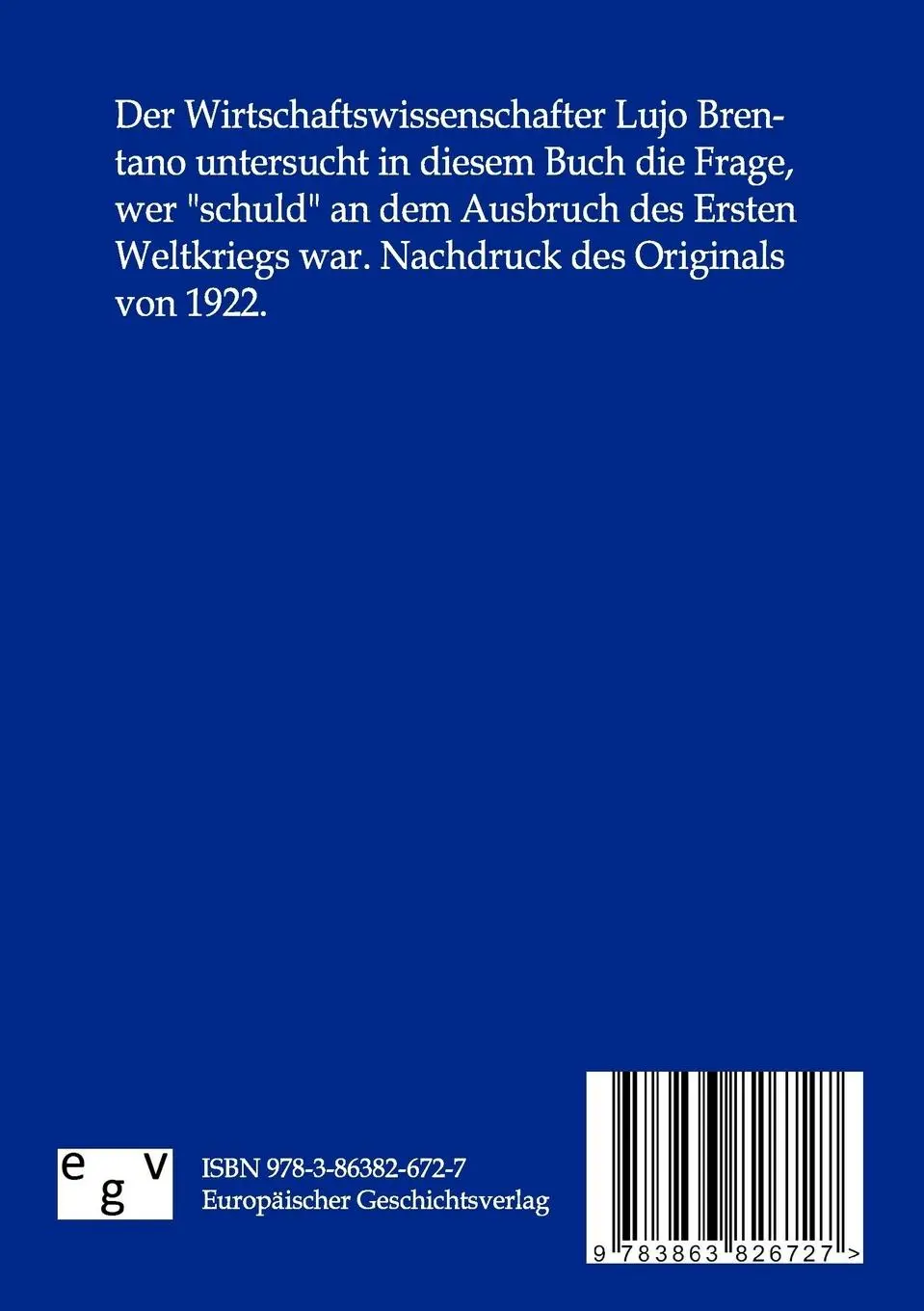 Rückseite: 9783863826727 | Die Urheber des Weltkriegs | Lujo Brentano | Taschenbuch | 144 S.