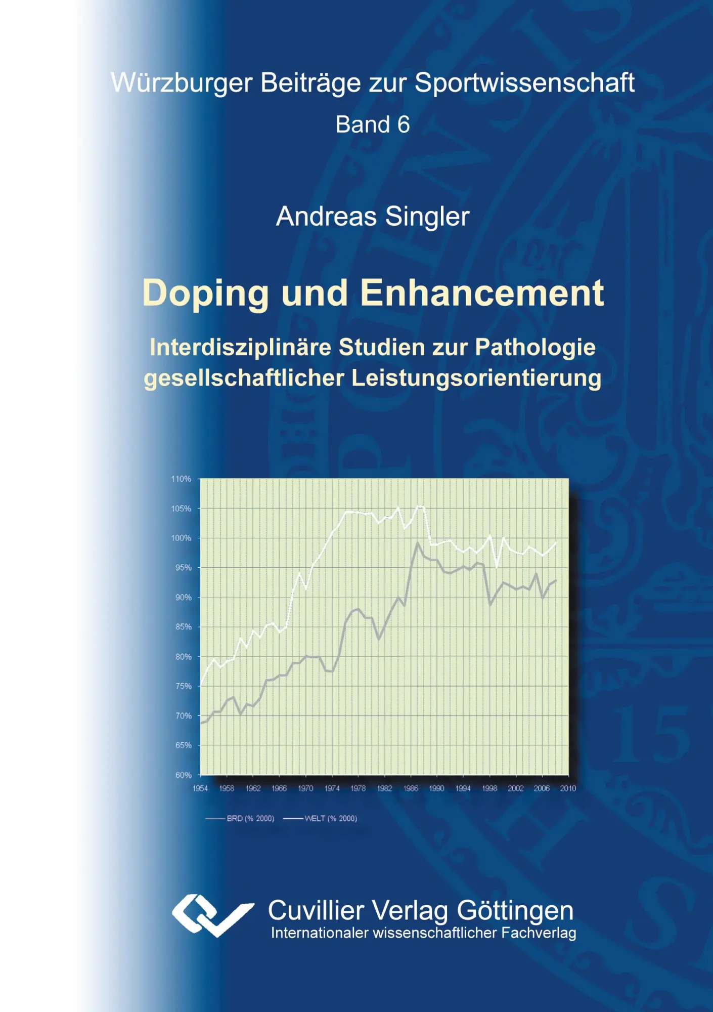 Cover: 9783869556727 | Doping und Enhancement. Interdisziplinäre Studien zur Pathologie...