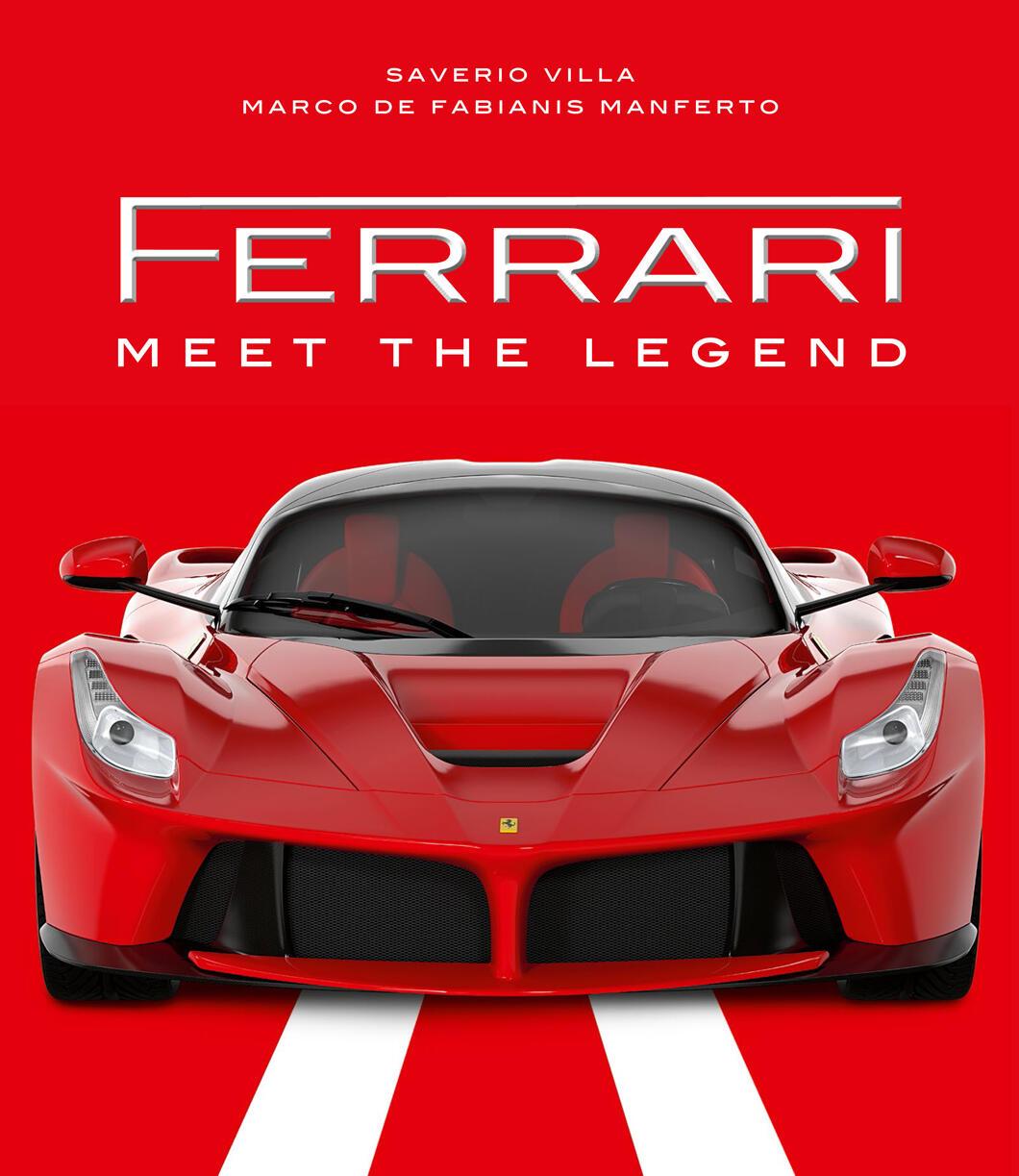 Cover: 9788854416727 | Ferrari | Meet the Legend | Saverio Villa | Buch | Gebunden | Englisch