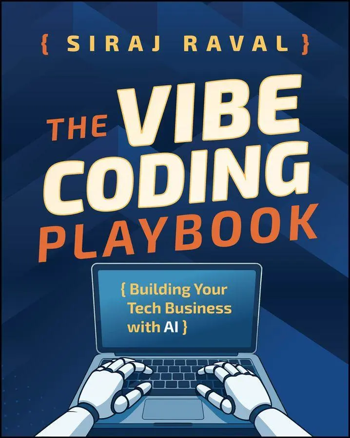 Cover: 9781394376827 | The Vibe Coding Playbook | Building Your Tech Business with AI | Raval