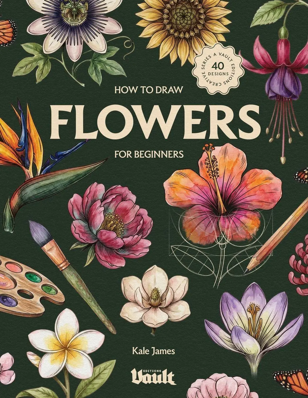 Cover: 9781922966827 | How to Draw Flowers | Kale James | Taschenbuch | Englisch | 2026