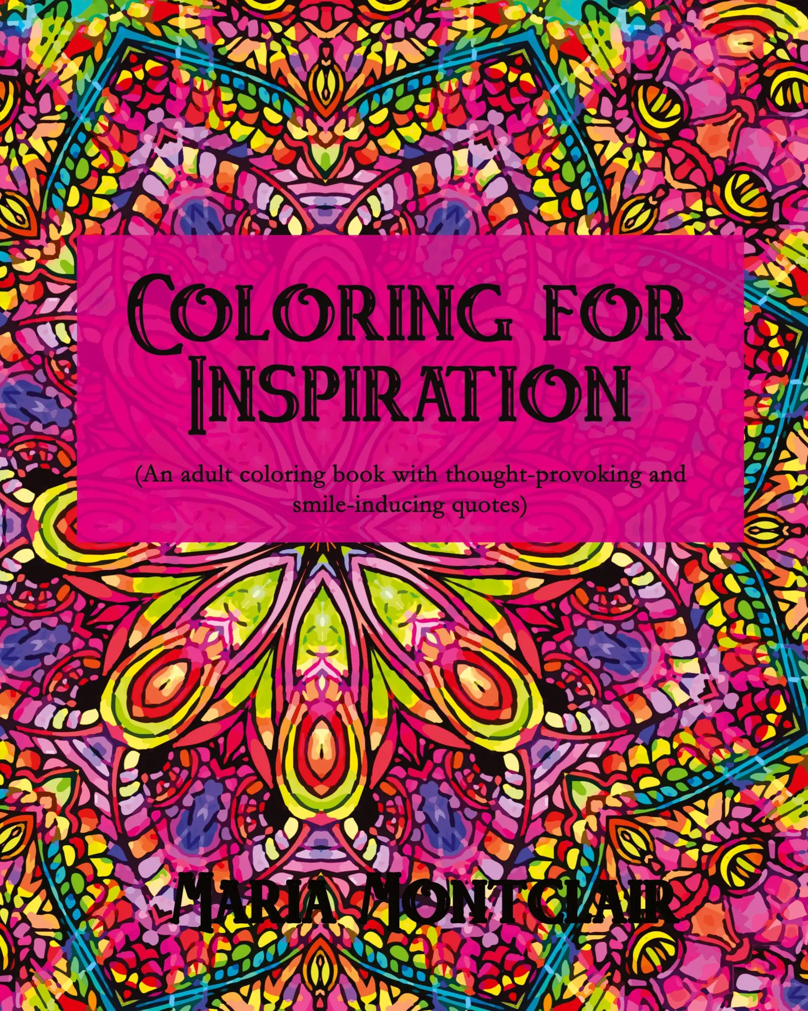 Cover: 9781942906827 | Coloring for Inspiration | Maria Montclair | Taschenbuch | Englisch