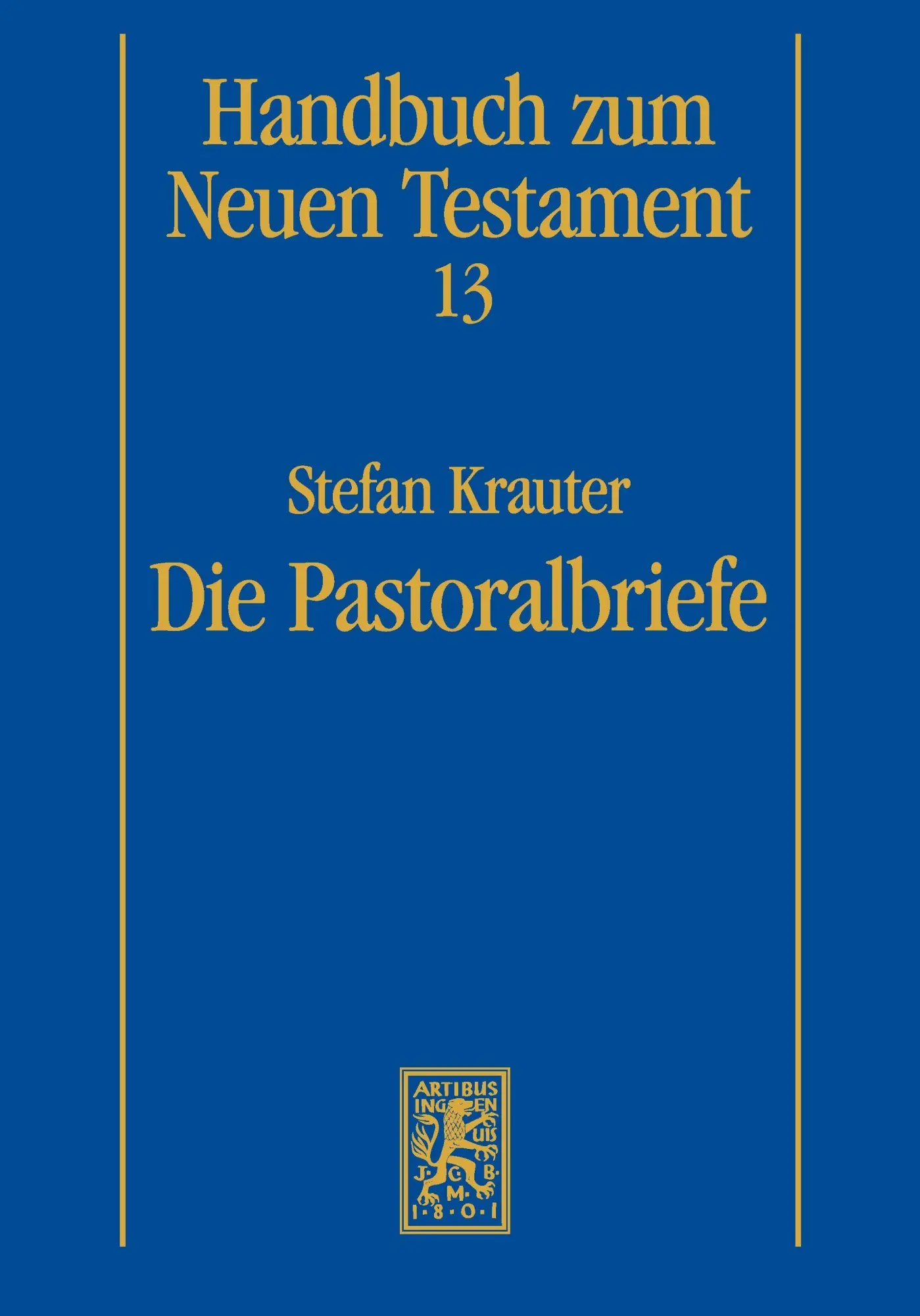 Cover: 9783161596827 | Die Pastoralbriefe | Stefan Krauter | Buch | 367 S. | Deutsch | 2026