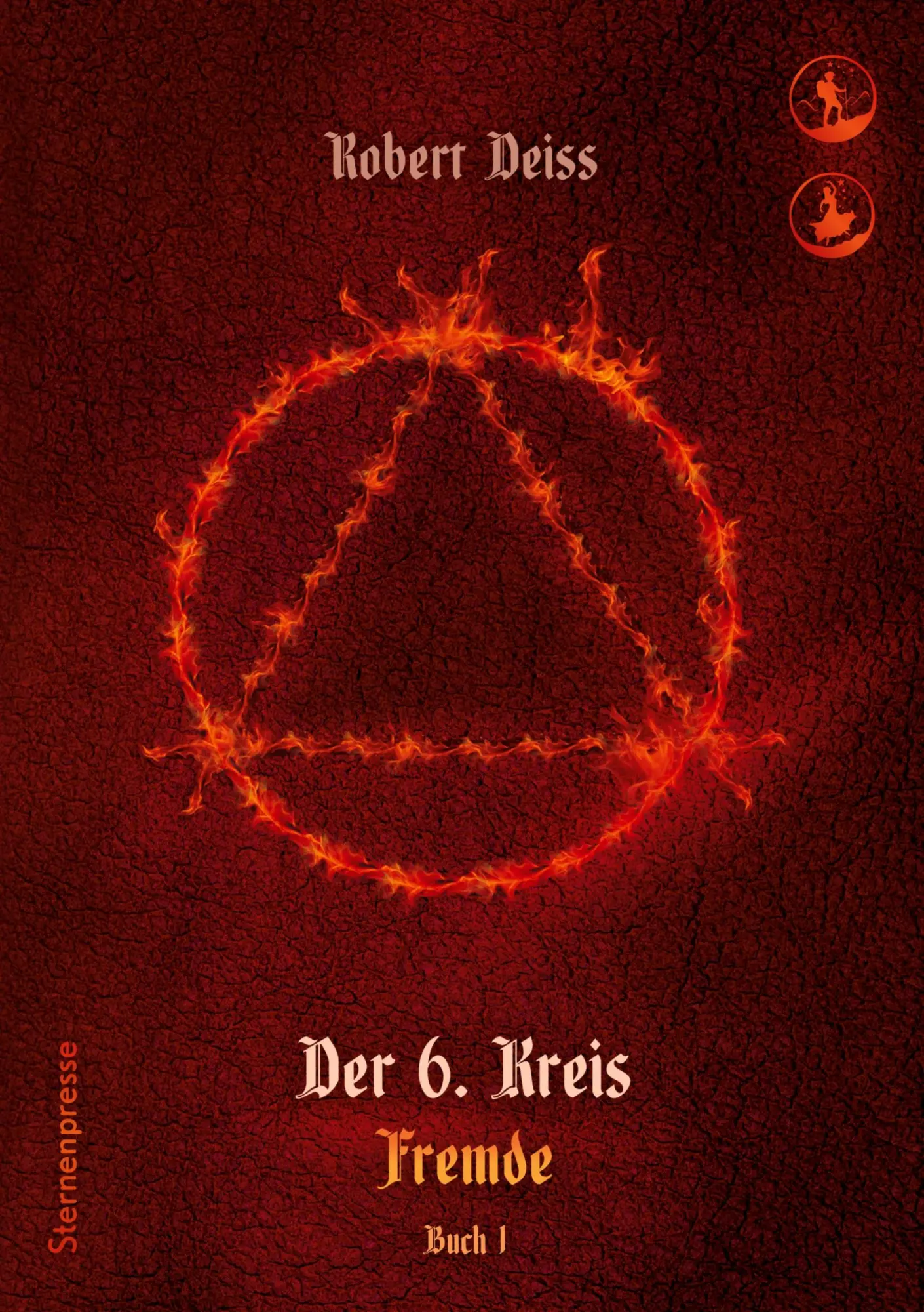 Cover: 9783756206827 | Der 6. Kreis | Fremde - Buch 1 | Robert Deiss | Taschenbuch | 304 S.