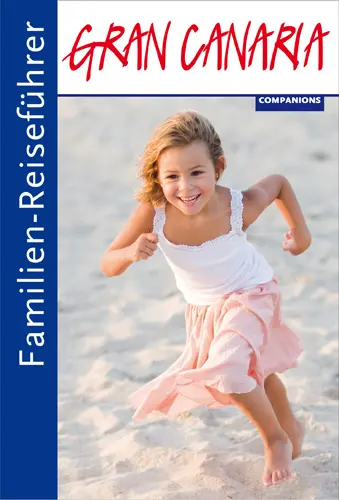 Cover: 9783897406827 | Familien-Reiseführer Gran Canaria | Gottfried Aigner | Taschenbuch