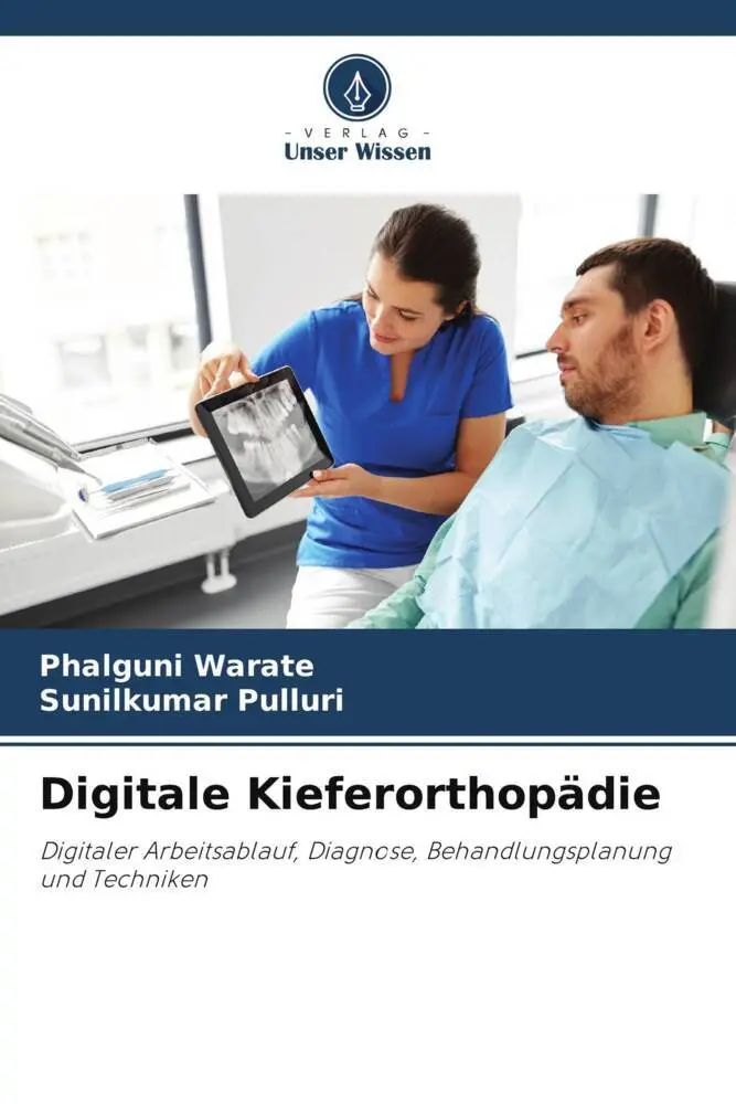 Cover: 9786207206827 | Digitale Kieferorthopädie | Phalguni Warate (u. a.) | Taschenbuch