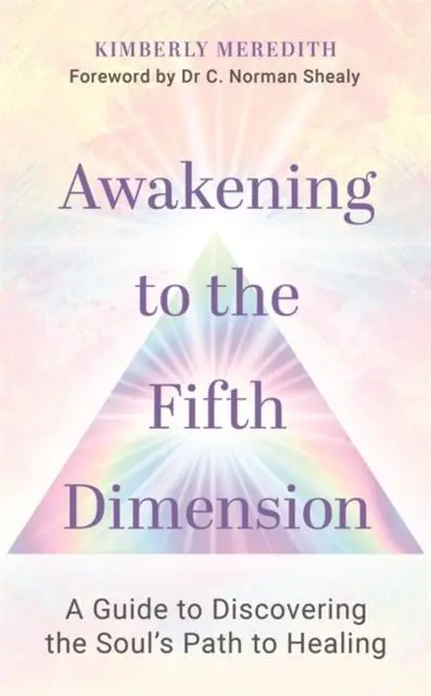 Cover: 9781788176927 | Awakening to the Fifth Dimension | Kimberly Meredith | Taschenbuch
