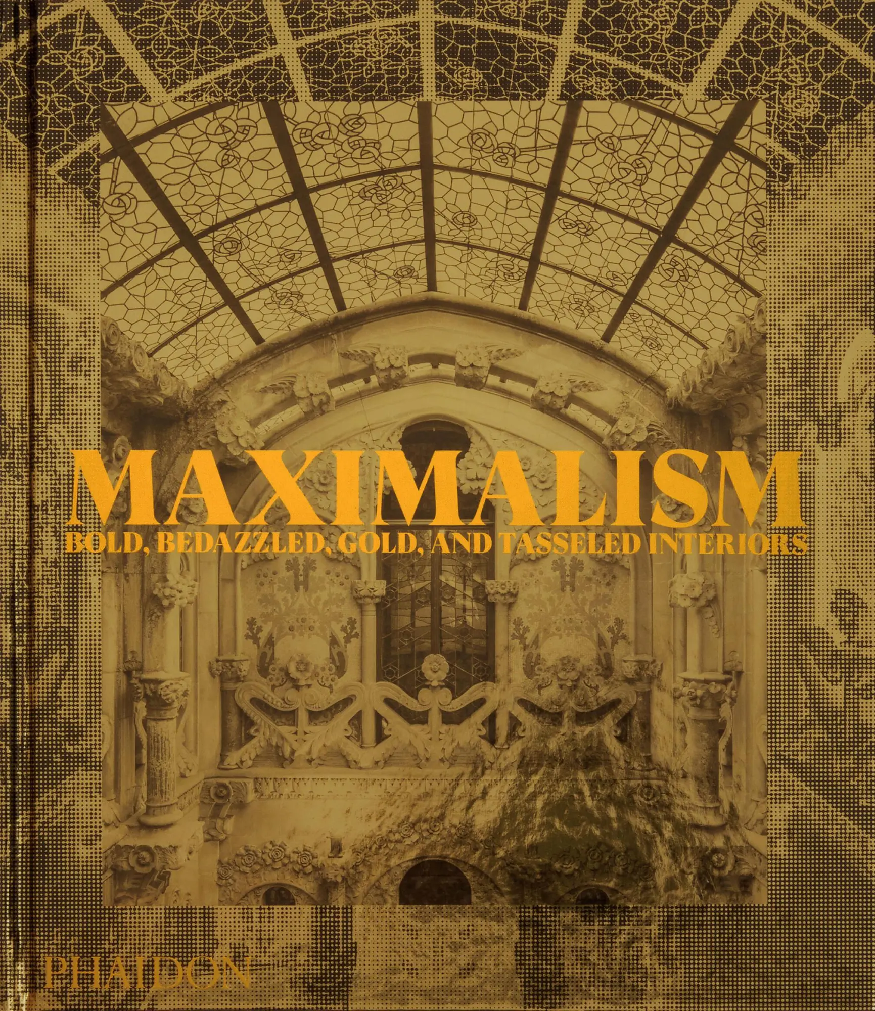 Cover: 9781838666927 | Maximalism | Bold, Bedazzled, Gold, and Tasseled Interiors | Buch