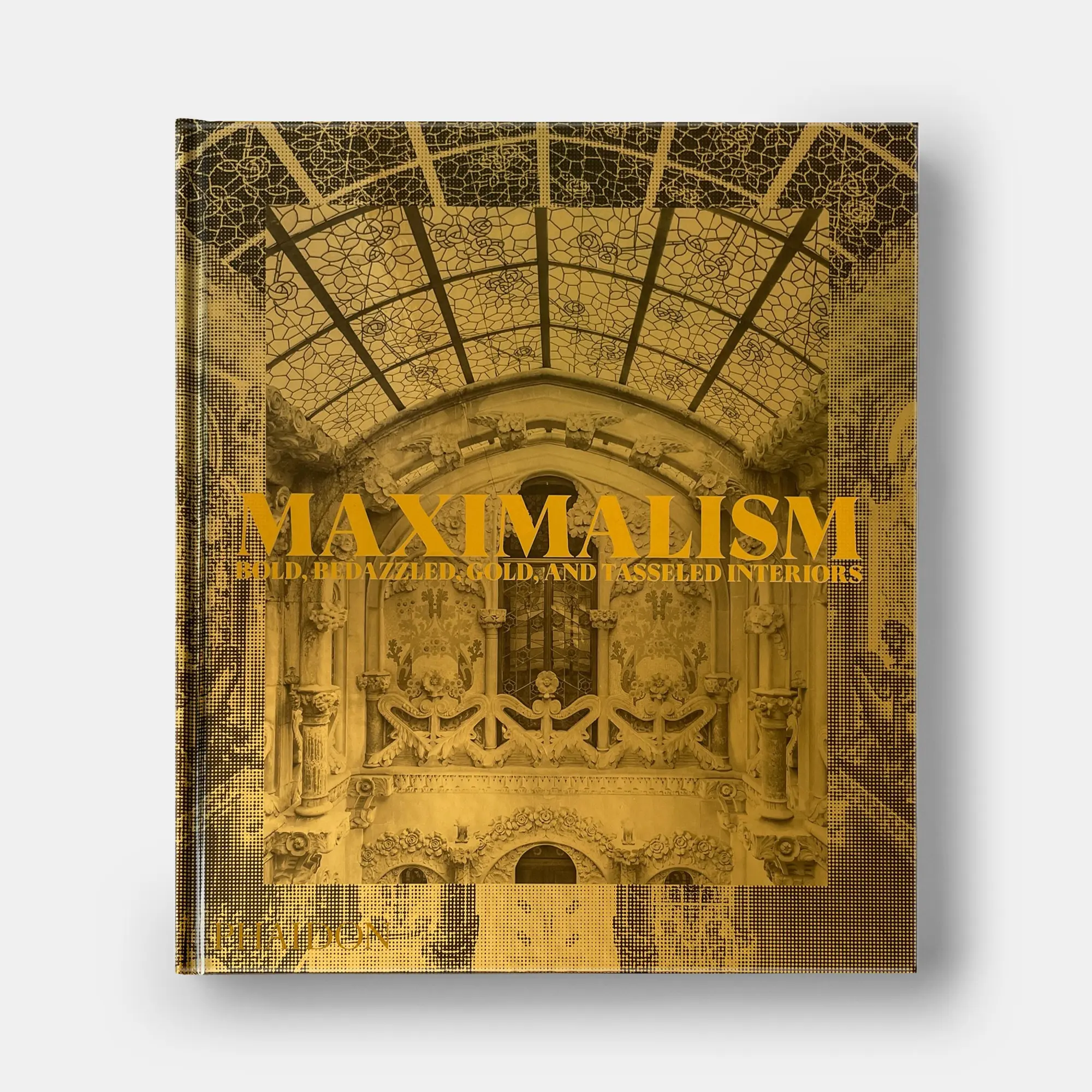 Bild: 9781838666927 | Maximalism | Bold, Bedazzled, Gold, and Tasseled Interiors | Buch