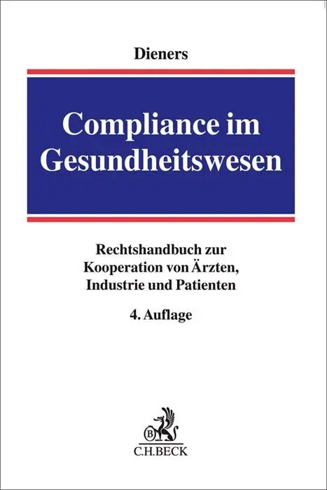 Cover: 9783406656927 | Compliance im Gesundheitswesen | Peter Dieners | Buch | XXXVIII | 2022