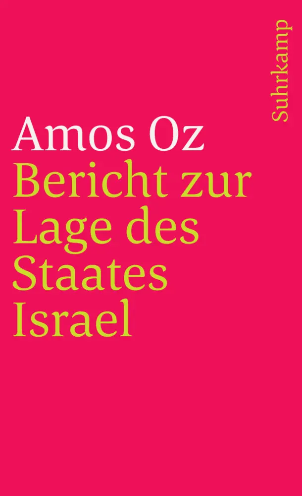 Cover: 9783518386927 | Bericht zur Lage des Staates Israel | Amos Oz | Taschenbuch | 77 S.