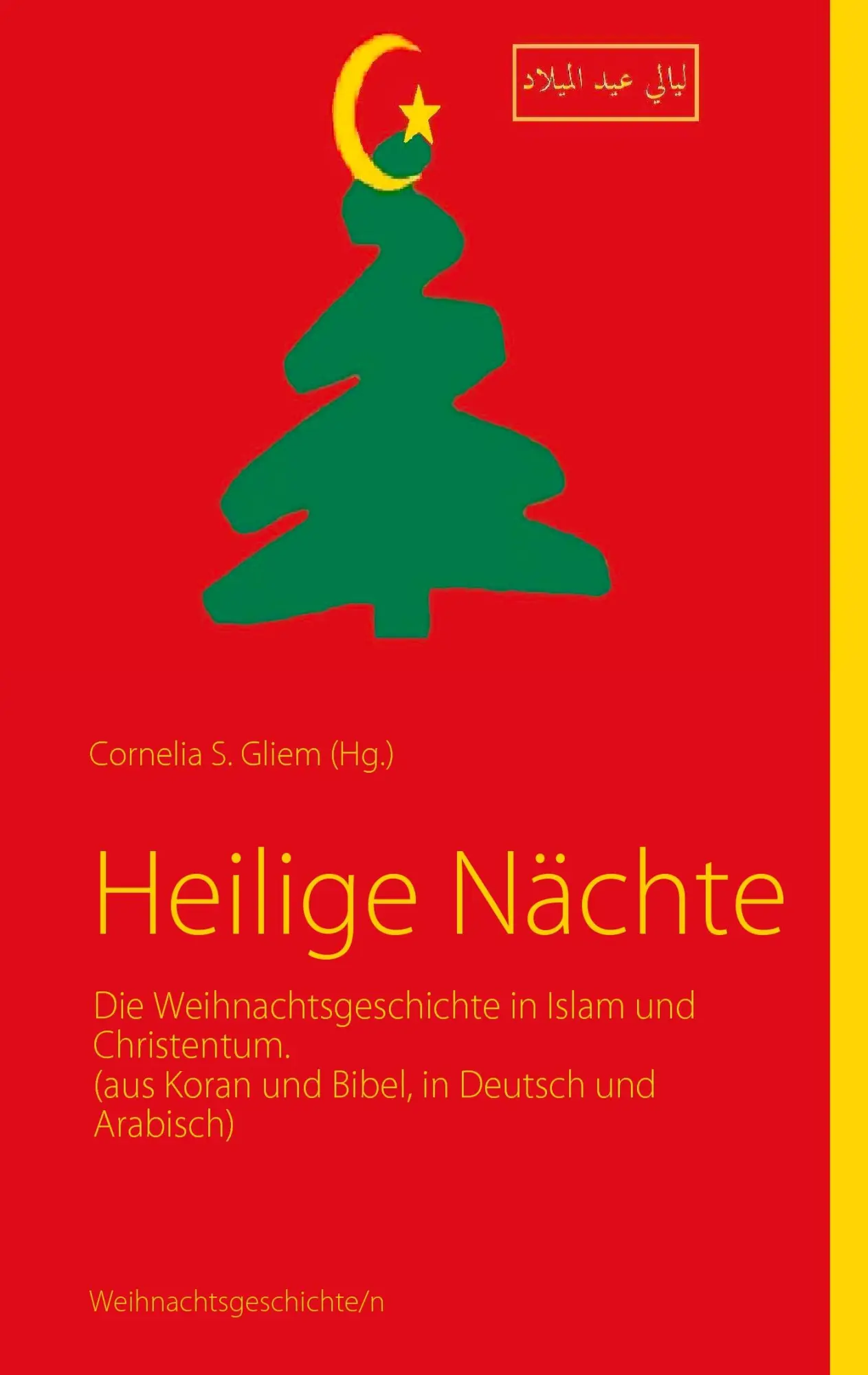 Cover: 9783842326927 | Heilige Nächte | Cornelia S. Gliem | Taschenbuch | 84 S. | Deutsch