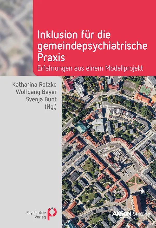 Cover: 9783884146927 | Inklusion für die gemeindepsychiatrische Praxis | Ratzke (u. a.)