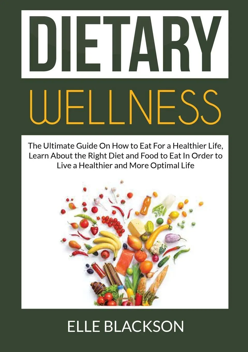 Cover: 9786069836927 | Dietary Wellness | Elle Blackson | Taschenbuch | Englisch | 2020