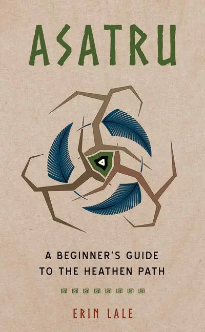 Cover: 9781578637027 | Asatru | A Beginner's Guide to the Heathen Path | Erin Lale | Buch