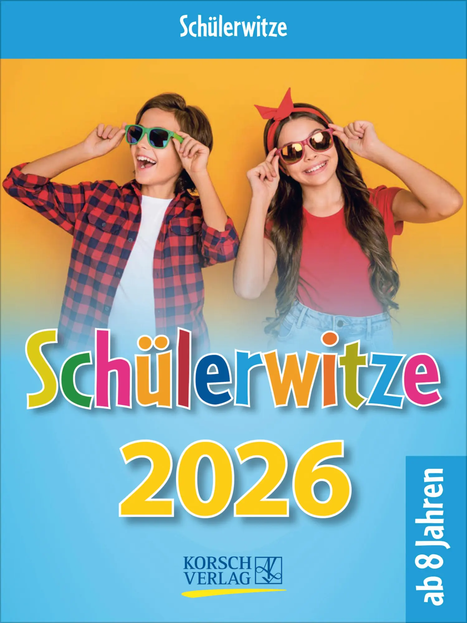 Cover: 9783731887027 | Schülerwitze 2026 | Verlag Korsch | Kalender | 328 S. | Deutsch | 2026